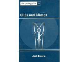 The Toybag Guide to Clips and Clamps