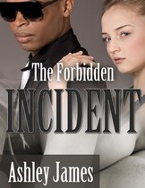 The Forbidden Incident (Couple Erotica)