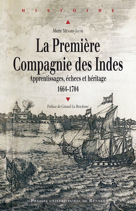 La première Compagnie des Indes