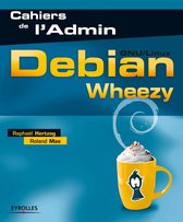 Cahiers de l'Admin - Debian Wheezy