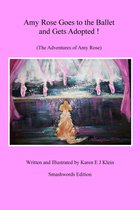 Amy Rose Goes to the Ballet and Gets Adopted! (The Adventures of Amy Rose)
