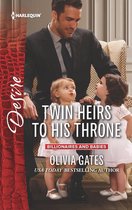 Billionaires and Babies - Twin Heirs to His Throne