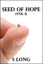 Seed of Hope (Volume 1)