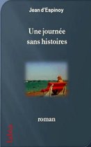 Une journée sans histoires