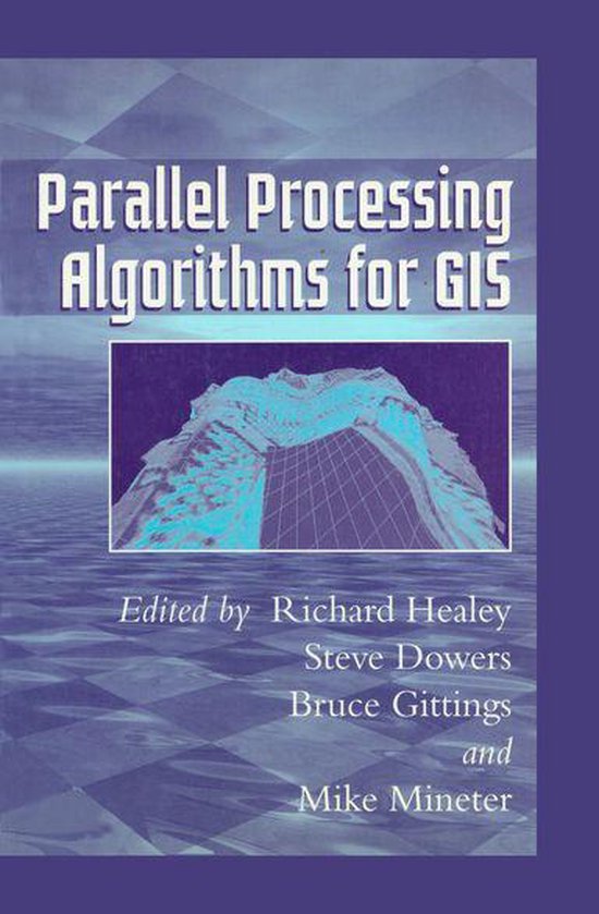 Parallel Processing Algorithms For GIS - cover