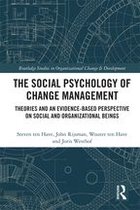 Routledge Studies in Organizational Change & Development - The Social Psychology of Change Management