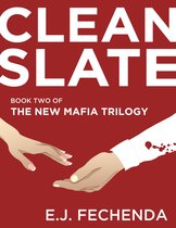 The New Mafia Trilogy 2 - Clean Slate