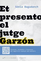 #Periodisme - Et presento el jutge Garzón