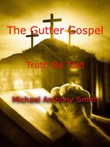The Gutter Gospel