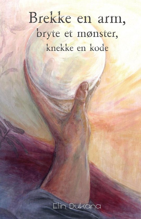 Brekke en arm, bryte et mønster, knekke en kode - cover