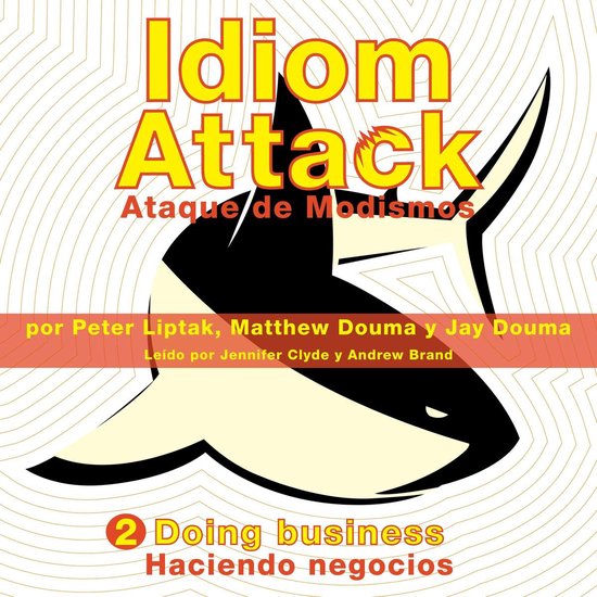 Idiom Attack Vol. 2: Doing Business (Spanish Edition): Ataqu ... - cover