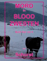 Mord in Blood Zwesten 4 - Mord in Blood Zwesten