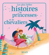 52 histoires - Les plus belles histoires de princesses et de chevaliers