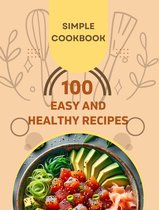 Easy and Healthy Recipes Cookbook