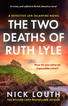 Detective Jan Talantire 1 - The Two Deaths of Ruth Lyle