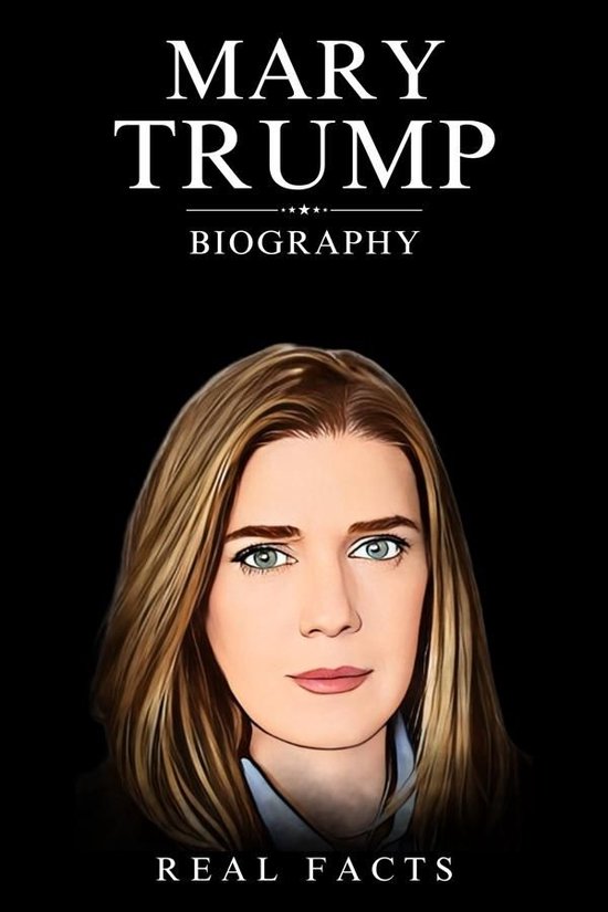 Mary Trump Biography - cover