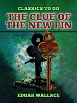Classics To Go - The Clue Of The New Pin