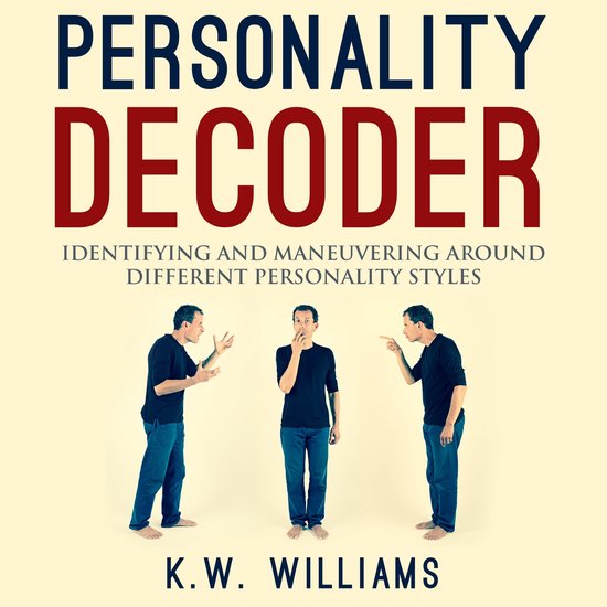 Personality Decoder, K.W. Williams | 9798868679971 | Boeken | bol
