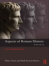 Aspects of Classical Civilization - Aspects of Roman History 82BC-AD14