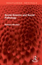 Routledge Revivals- Social Science and Social Pathology