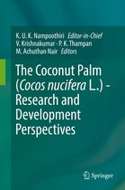 The Coconut Palm (Cocos nucifera L.) - Research and Development Perspectives