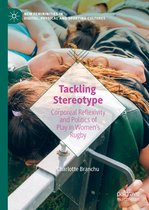 New Femininities in Digital, Physical and Sporting Cultures- Tackling Stereotype