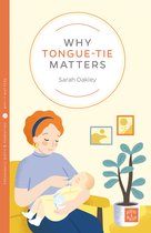 Pinter & Martin Why it Matters- Why Tongue-tie Matters