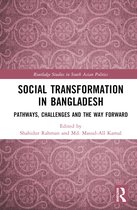 Routledge Studies in South Asian Politics- Social Transformation in Bangladesh