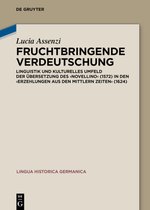 Lingua Historica Germanica22- Fruchtbringende Verdeutschung