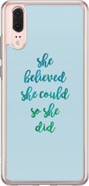 Casimoda® hoesje - Geschikt voor Huawei P20 - She Believed - Siliconen/TPU - Soft Case - Blauw - Tekst