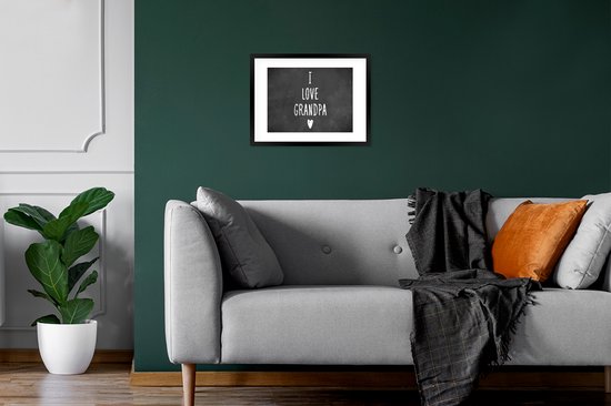 Fotolijst incl. Poster - Spreuken - Opa - I love grandpa - Quotes - 40x30 cm - Posterlijst