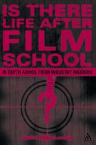 Is There Life After Film School?