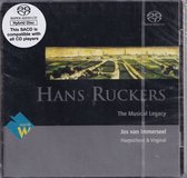 Hans Ruckers, The Musical Legacy - Jos van Immerseel (Super Audio Cd)