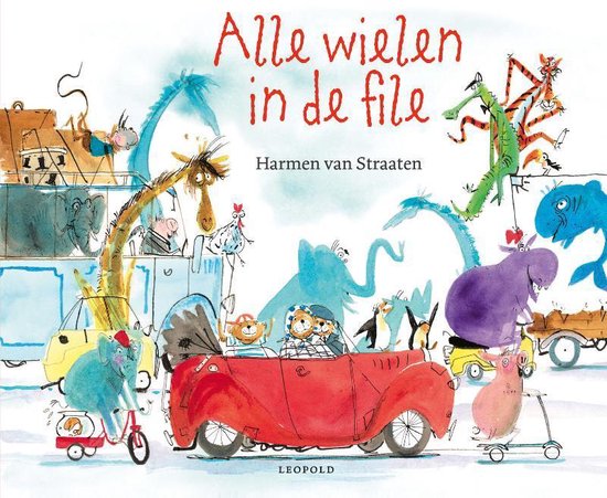 Boek cover Alle wielen in de file van Harmen van Straaten (Hardcover)