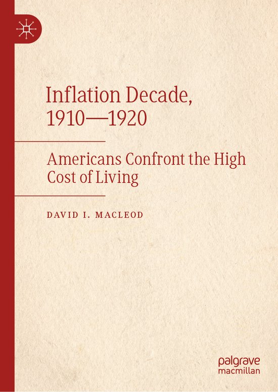 Inflation Decade, 1910—1920, David I. Macleod 9783031553929 Boeken