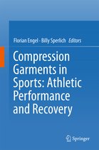 Compression Garments in Sports Athletic Performance and Recovery