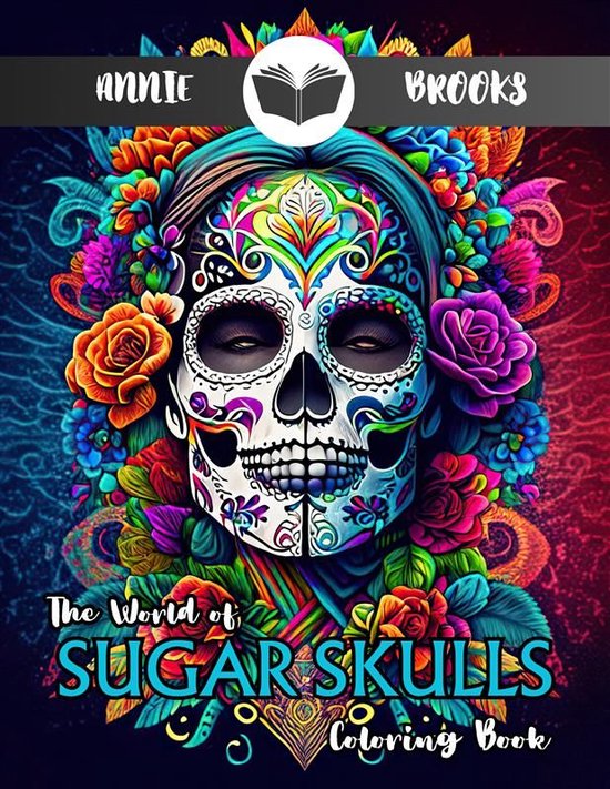 Sugar Skulls: Adult Coloring Book