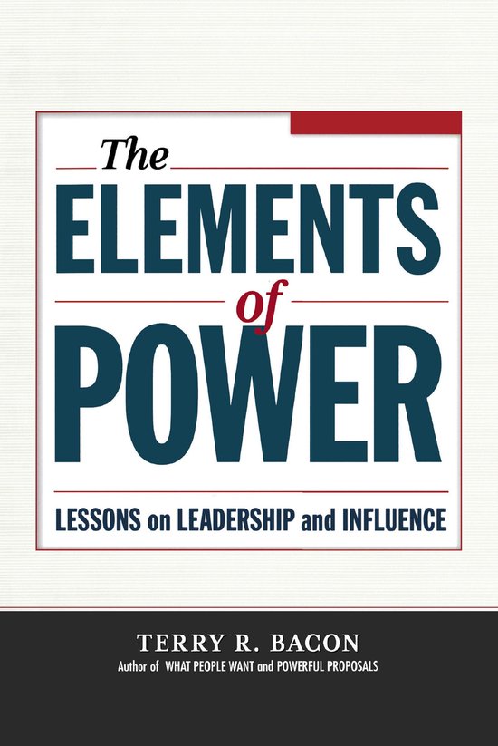 The Elements of Power Lessons on Leadership and Influence - cover