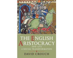 The English Aristocracy, 1070-1272