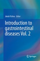 Introduction to Gastrointestinal Diseases Vol 2