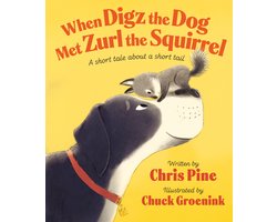 When Digz the Dog Met Zurl the Squirrel