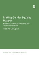 Gender and Comparative Politics- Making Gender Equality Happen