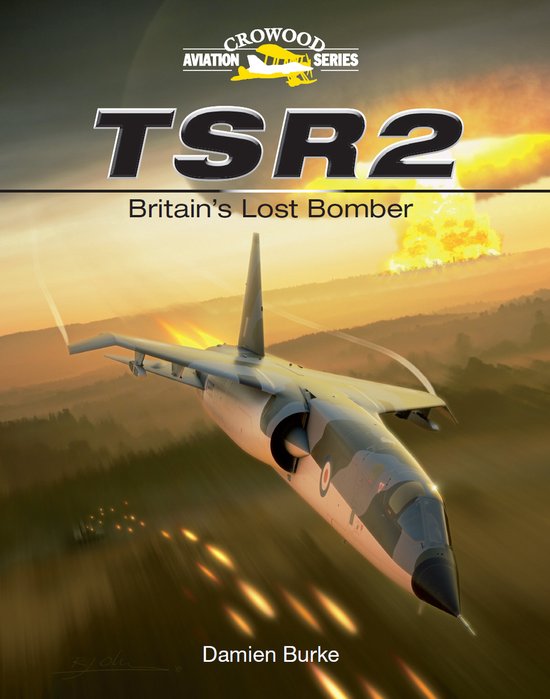 TSR2 Britain's Lost Bomber