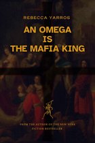 An Omega is the Mafia king