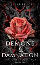 Shadowed Souls Saga 1 - Demons & Damnation