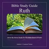 Bible Study Guide: Ruth