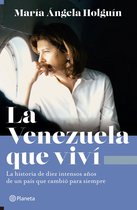 Documento - La Venezuela que viví