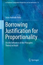 Ius Gentium: Comparative Perspectives on Law and Justice- Borrowing Justification for Proportionality
