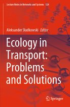 Ecology in Transport Problems and Solutions