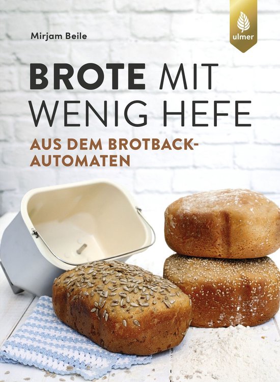 Brote mit wenig Hefe aus dem Brotbackautomaten - cover